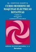 CURSO MODERNO DE MÁQUINAS ELÉCTRICAS ROTATIVAS. MÁQUINAS DE CORRIENTE CONTINUA | 9788471460530 | CORTES CHERTA, MANUEL