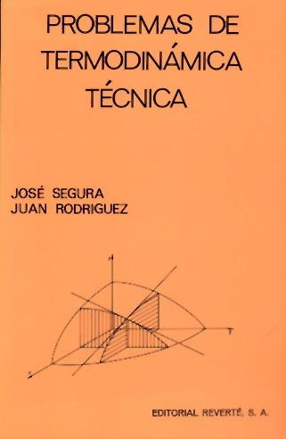 PROBLEMAS DE TERMODINÁMICA TÉCNICA | 9788429143539 | SEGURA CLAVELL, JOSÉ/RODRIGUEZ, JUAN
