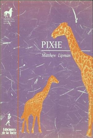 PIXIE | 9788486587581 | LIPMAN, MATTHEW