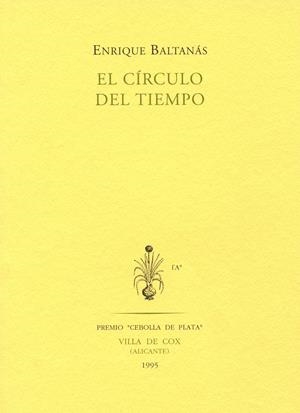  EL CÍRCULO DEL TIEMPO | 9788481910445 | BALTANÁS GONZÁLEZ, ENRIQUE
