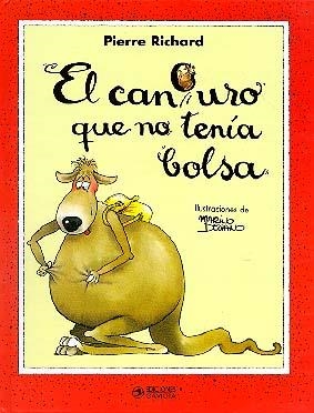 EL CANGURO QUE NO TENÍA BOLSA | 9788439288756 | PIERRE RICHARD