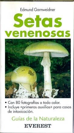 SETAS VENENOSAS | 9788424126469 | EDMUND GARNWEIDNER
