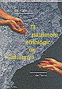 DE L'AHIR I DE L'AVUI. EL PATRIMONI ETNOLÒGIC DE CATALUNYA | 9788439336945