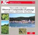 OBSERVAR I  COMPRENDRE EL PAISATGE | 9788478271023 | BUSQUETS I FÀBREGAS, JAUME/CUCALA I VELASCO, ADOLF/RUBIES I MIRABET, AFRICA