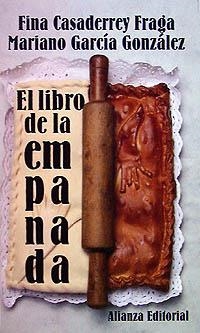 EL LIBRO DE LA EMPANADA | 9788420607573 | CASADERREY FRAGA, FINA/GARCÍA GONZÁLEZ, MARIANO