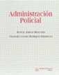 ADMINISTRACIÓN POLICIAL | 9788480022675 | FRANCISCO JAVIER HENRÍQUEZ RODRÍGUEZ/MANUEL JORDÁN MONTAÑÉS