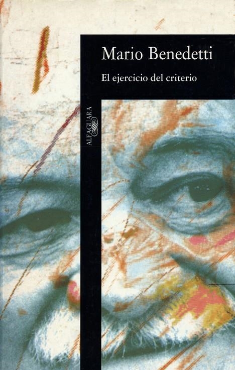 EL EJERCICIO DEL CRITERIO - TEXTOS LITERARIOS | 9788420428321 | BENEDETTI, MARIO