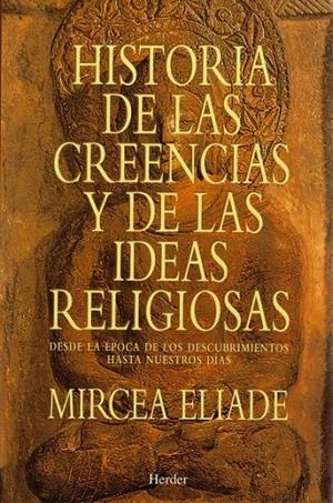 HISTORIA DE LAS CREENCIAS Y DE LAS IDEAS RELIGIOSAS | 9788425418891 | ELIADE, MIRCEA/LÓPEZ DE CASTRO, J. M.