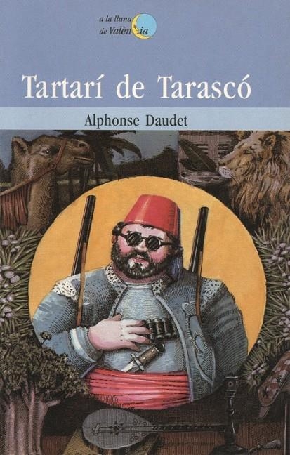 TARTARÍ DE TARASCÓ | 9788476602355 | ALPHONSE DAUDET
