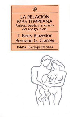 LA RELACIÓN MÁS TEMPRANA | 9788475098333 | BERTRAND G. CRAMER