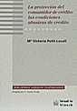 LA PROTECCIÓN DEL CONSUMIDOR DE CRÉDITO: LAS CONDICIONES ABUSIVAS DEL CRÉDITO | 9788480022965 | Mª VICTORIA PETIT LAVALL
