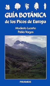 GUÍA BOTÁNICA DE LOS PICOS DE EUROPA | 9788436808988 | LUCEÑO GARCÉS, MODESTO/VARGAS GÓMEZ, PABLO