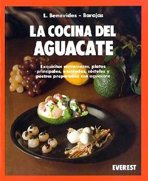 LA COCINA DEL AGUACATE | 9788424122652 | L. BENAVIDES BARAJAS