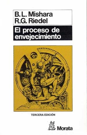 EL PROCESO DE ENVEJECIMIENTO | 9788471123053 | MISHARA, B.