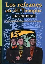 LOS REFRANES EN ¿EL TIEMPO? | 9788476812303 | DIEZ, XEBE