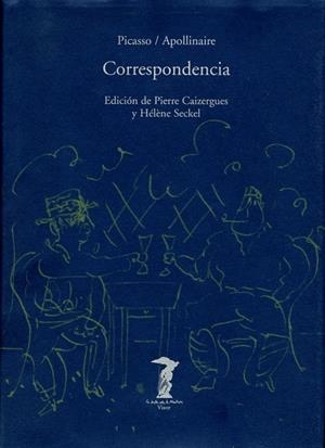 CORRESPONDENCIA | 9788477746072 | APOLLINAIRE PICASSO