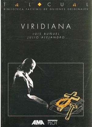 VIRIDIANA | 9788486702359 | BUÑUEL, LUIS/ALEJANDRO, JULIO