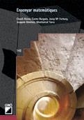 ENSENYAR MATEMÀTIQUES | 9788478271276 | TORRA BITLLOCH, MONTSERRAT/GIMÉNEZ RODRÍGUEZ, JOAQUIM/ALSINA CATALÀ, CLAUDI/BURGUÉS FLAMARICH, CARME