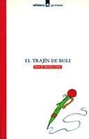 EL TRAJÍN DE BOLI | 9788424686222 | SÁNCHEZ I LLEDÓ, ROSA MARIA