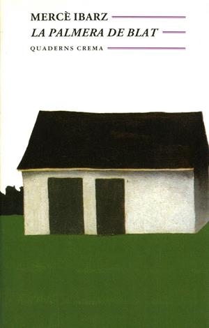 LA PALMERA DE BLAT | 9788477271413 | IBARZ, MERCÈ