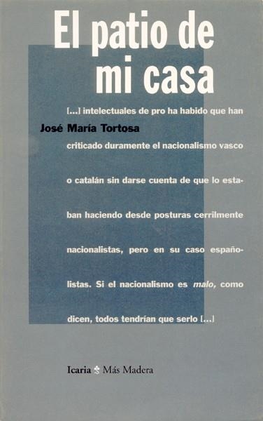 PATIO DE MI CASA, EL | 9788474262827 | TORTOSA, JOSÉ Mª