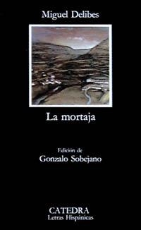 LA MORTAJA | 9788437604633 | DELIBES, MIGUEL