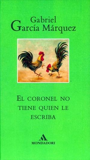 EL CORONEL NO TIENE QUIEN LE ESCRIBA | 9788439719724 | GARCIA MARQUEZ,GABRIEL