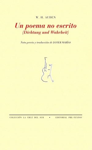 UN POEMA NO ESCRITO. (DICHTUNG UND WAHRHEIT) | 9788481910766 | AUDEN, W.H.