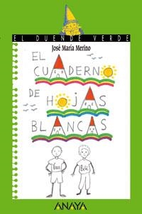 92. EL CUADERNO DE HOJAS BLANCAS | 9788420769691 | MERINO, JOSÉ MARÍA