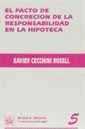 EL PACTO DE CONCRECIÓN DE LA RESPONSABILIDAD EN LA HIPOTECA | 9788480023429 | XAVIER CECCHINI ROSELL