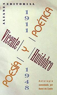 POESÍA Y POÉTICA (1911-1948) | 9788420607887 | HUIDOBRO, VICENTE