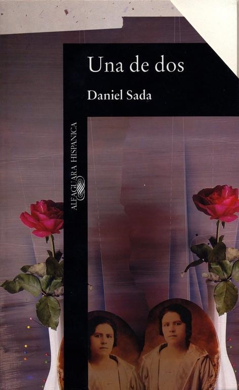 UNA DE DOS - HISPANICA 129 | 9788420481524 | SADA VILLAREAL, DANIEL