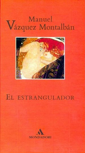 EL ESTRANGULADOR | 9788439719809 | VAZQUEZ MONTALBAN,MANUEL