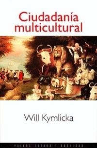 CIUDADANÍA MULTICULTURAL | 9788449302848 | WILL KYMLICKA