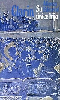 SU ÚNICO HIJO | 9788420610214 | LEOPOLDO ALAS,  " CLARÍN "