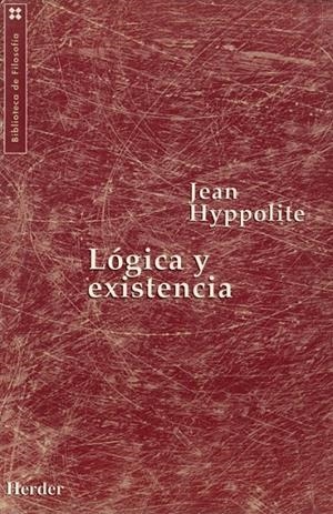 LÓGICA Y EXISTENCIA | 9788425419126 | HYPPOLITE, JEAN