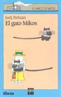 BVA. 70 EL GATO MIKOS | 9788434851245 | BREZAN, JURIJ