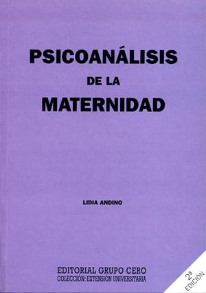 PSICOANÁLISIS DE LA MATERNIDAD | 9788485498390 | ANDINO, LIDIA