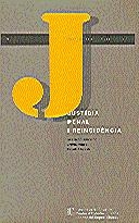 JUSTÍCIA PENAL I REINCIDÈNCIA | 9788439325895 | FUNES ARTIAGA (DIR.), JAUME/LUQUE REINA, EULÀLIA/REDONDO ILLESCAS , SANTIAGO