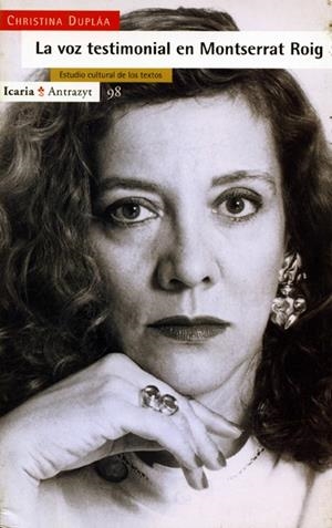 VOZ TESTIMONIAL EN MONTSERRAT ROIG, LA | 9788474263008 | DUPLÁA, CHRISTINA