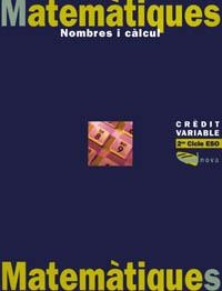 CRÈDIT VARIABLE. NOMBRES I CÀLCUL ESO | 9788448902032 | DEULOFEU PIQUET, JORDI