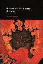EL LIBRO DE LOS MUERTOS TIBETANO | 9788478443277