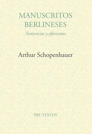 MANUSCRITOS BERLINESES. | 9788481910797 | SCHOPENHAUER, ARTHUR