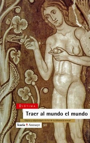 TRAER AL MUNDO EL MUNDO | 9788474262759 | DIÓTIMA