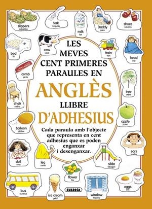 LES MEVES CENT PRIMERES PARAULES EN ANGLÈS AMB ADHESIUS | 9788430581481 | SUSAETA, EQUIPO