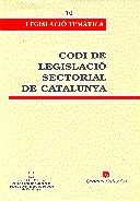 CODI DE LEGISLACIÓ SECTORIAL DE CATALUNYA | 9788439340645
