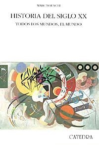 HISTORIA DEL SIGLO XX | 9788437614670 | NOUSCHI, MARC