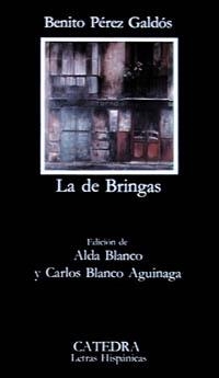 LA DE BRINGAS | 9788437604251 | PÉREZ GALDÓS, BENITO