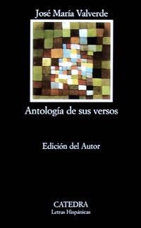 ANTOLOGÍA DE SUS VERSOS | 9788437601595 | VALVERDE PACHECO, JOSÉ MARÍA