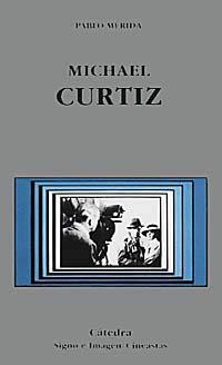 MICHAEL CURTIZ | 9788437614748 | MÉRIDA, PABLO